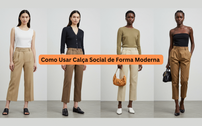 Como Usar Calça Social de Forma Moderna: Dicas para um Visual Atual e Estiloso